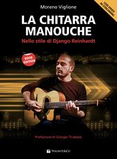 La chitarra Manouche. Nello stile di Django Reinhardt. Con Video in streaming
