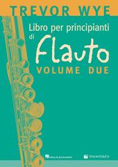 Libro per principianti di flauto. Metodo. Vol. 2