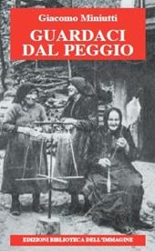 Guardaci dal peggio