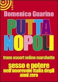 Puttanopoli - Domenico Guarino - Libro Cult Editore 2010, Saggistica | Libraccio.it