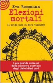 Elezioni mortali. Il primo caso di Mira Valensky