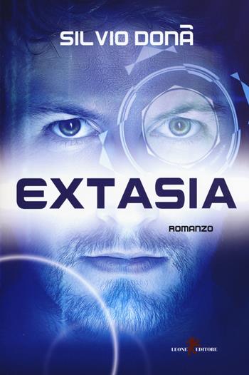 Extasia - Silvio Donà - Libro Leone 2015, Sàtura | Libraccio.it