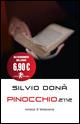 Pinocchio 2112 - Silvio Donà - Libro Leone 2015, Il leone bianco | Libraccio.it