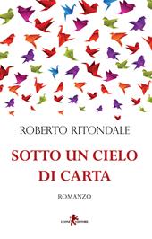 Sotto un cielo di carta