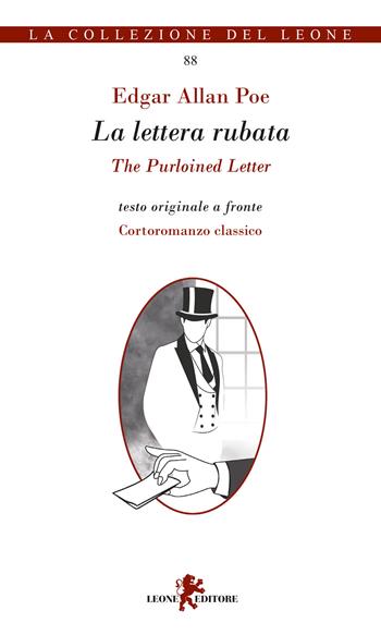 La lettera rubata-The purloined letter. Ediz. bilingue - Edgar Allan Poe - Libro Leone 2017, I leoncini | Libraccio.it