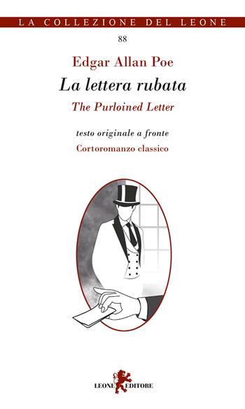 La lettera rubata. Testo inglese a fronte. Ediz. bilingue - Edgar Allan Poe - Libro Leone 2017, I leoncini | Libraccio.it