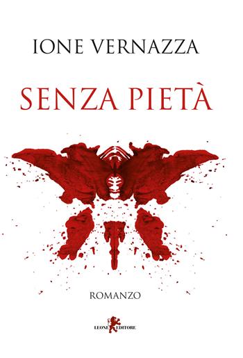 Senza pietà - Ione Vernazza - Libro Leone 2017, Sàtura | Libraccio.it