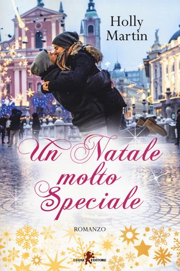 Un Natale molto speciale - Holly Martin - Libro Leone 2017, Sàtura | Libraccio.it