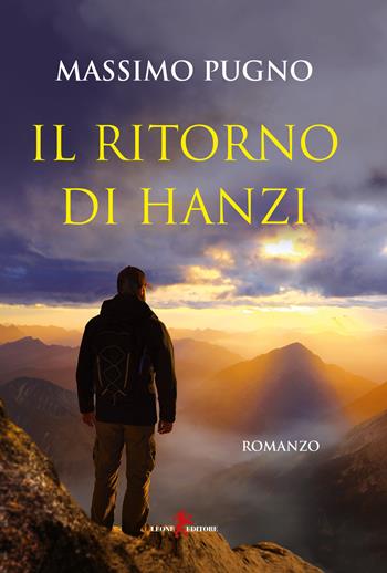 Il ritorno di Hanzi - Massimo Pugno - Libro Leone 2019, Sàtura | Libraccio.it