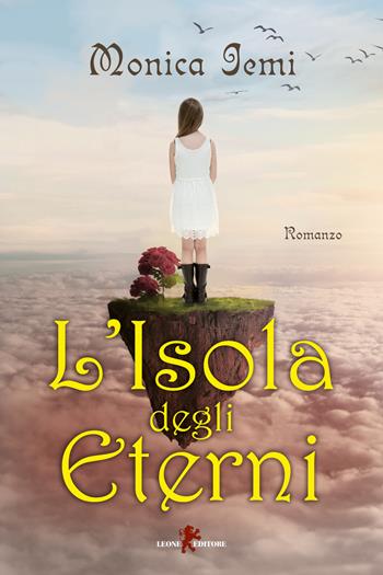 L'isola degli eterni - Monica Iemi - Libro Leone 2019, Sàtura | Libraccio.it