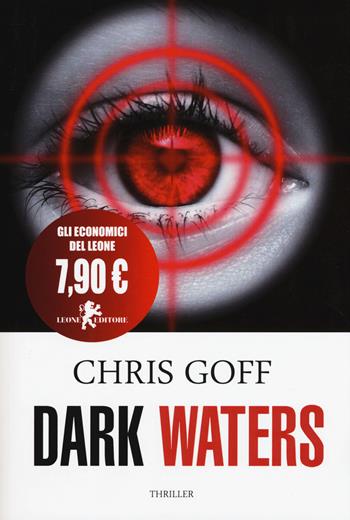 Dark waters - Chris Goff - Libro Leone 2019, Il leone bianco | Libraccio.it