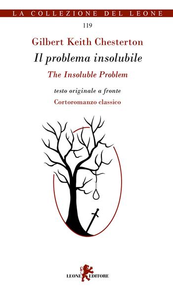 Il problema insolubile-The insoluble problem - Gilbert Keith Chesterton - Libro Leone 2020, Gemme | Libraccio.it