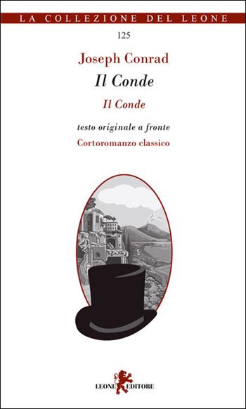 Il conde. Cortoromanzo classico. Testo inglese a fronte - Joseph Conrad - Libro Leone 2021, Gemme | Libraccio.it