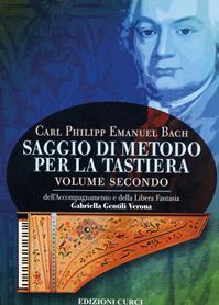 Saggio di metodo per la tastiera. Vol. 2: Dell'accompagnamento e della libera fantasia. - Carl Philipp Emanuel Bach - Libro Curci 2012 | Libraccio.it