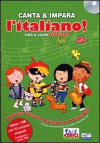 Canta e impara l'italiano! Con CD Audio - Stephane Husar - Libro Curci 2009 | Libraccio.it