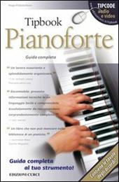 Tipbook. Pianoforte. Guida completa