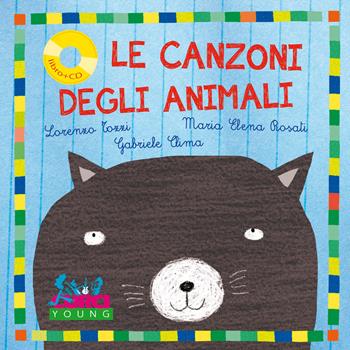 Le canzoni degli animali. Con CD Audio - Lorenzo Tozzi, Maria Elena Rosati, CLIMA GABRIELE - Libro Curci 2015 | Libraccio.it