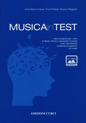 MusicainTest. Quiz ed esercizi per i corsi di teoria, ritmica e percezione musicale e per l'ammissione al triennio accademico di I livello