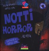 Notti horror... all'Opera. Con CD Audio