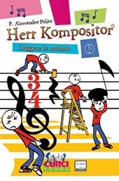 Herr Kompositor. Leggere la musica