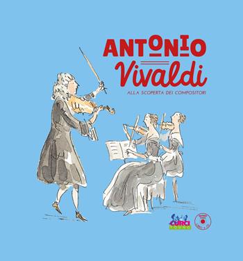 Antonio Vivaldi. Con CD-Audio - Olivier Baumont - Libro Curci 2018, Alla scoperta dei compositori | Libraccio.it