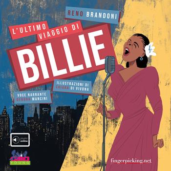 L' ultimo viaggio di Billie. Con playlist online - Reno Brandoni - Libro Curci 2020 | Libraccio.it