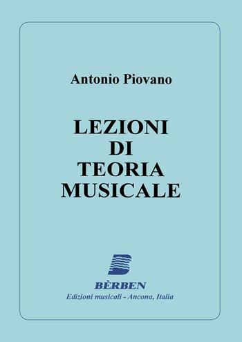 Lezioni di teoria musicale. Metodo - Antonio Piovano - Libro Curci 1970 | Libraccio.it