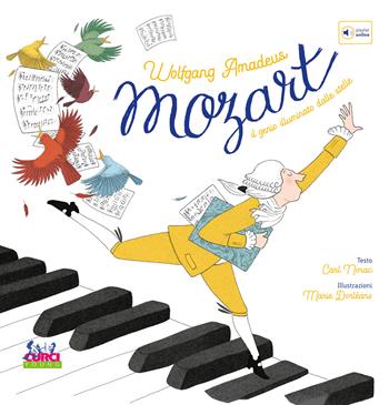 Wolfgang Amadeus Mozart. Il genio illuminato dalle stelle. Con playlist online. Ediz. a colori - Carl Norac - Libro Curci 2020 | Libraccio.it