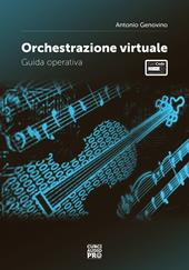 Orchestrazione virtuale. Guida operativa