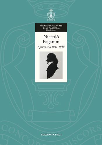 Epistolario. Vol. 2: 1831-1840 - Niccolò Paganini - Libro Curci 2023, L' arte armonica. Serie II | Libraccio.it