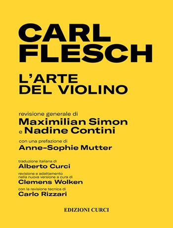 L'arte del violino - Carl Flesch - Libro Curci 2024 | Libraccio.it