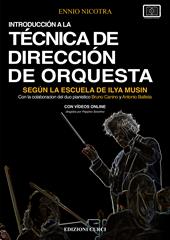 Introducción a la técnica de dirección de orquesta según la escuela de Ilya Musin. Con video online