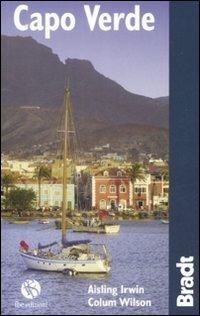 Capo Verde - Aisling Irwin, Colum Wilson - Libro FBE 2009, Bradt Guides | Libraccio.it