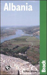 Albania - Gillian Gloyer - Libro FBE 2009, Bradt Guides | Libraccio.it