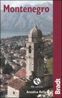 Montenegro - Annalisa Rellie - Libro FBE 2009, Bradt Guides | Libraccio.it