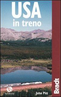 USA in treno - John Pitt - Libro FBE 2010, Bradt Guides | Libraccio.it