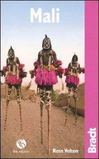 Mali - Ross Velton - Libro FBE 2010, Bradt Guides | Libraccio.it