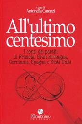 All'ultimo centesimo. I conti dei partiti di Francia, Gran Bretagna, Germania, Spagna e Stati Uniti