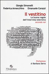 Il vestitino. Le buone regole dell'intervista televisiva secondo noi