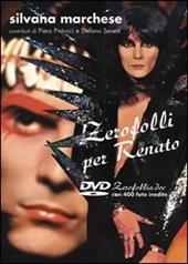 Zerofolli per Renato con 400 foto inedite di Carlo Di Lorenzo. Con DVD