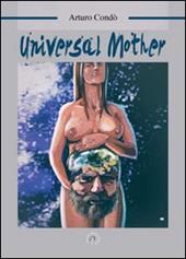 Universal mother. Ediz. italiana