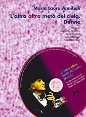 L' altra altra metà del cielo. Donne. Con DVD video