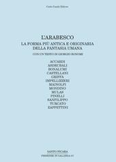 L'arabesco. La forma più antica e originaria della fantasia umana