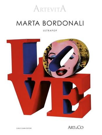 Marta Bordonali. Ultrapop. Ediz. illustrata - Gerardo Giurin - Libro Carlo Cambi Editore 2011 | Libraccio.it