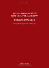 Alessandro Mendini, Francesco M. Caberlon. Stilemi moderni