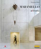 Giuseppe Maraniello. Attratti. Ediz. italiana e inglese