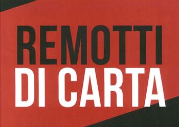 Remotti di carta - Gianluca Marziani - Libro Cambi 2016 | Libraccio.it