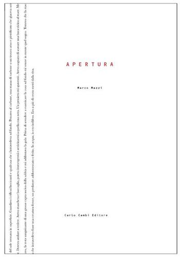 Apertura - Marco Mazzi - Libro Carlo Cambi Editore 2017 | Libraccio.it