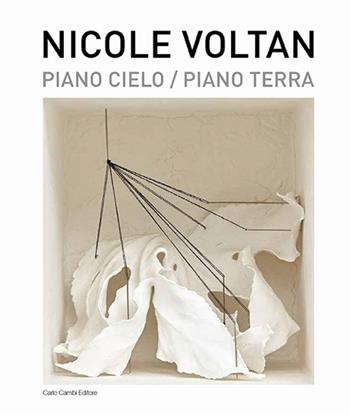 Nicole Voltan. Piano cielo-Piano terra. Ediz. italiana e inglese - Giulia Abate - Libro Cambi 2018 | Libraccio.it