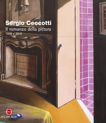 Sergio Ceccotti. Il romanzo della pittura 1958-2018 - Cesare Biasini Selvaggi - Libro Cambi 2018 | Libraccio.it